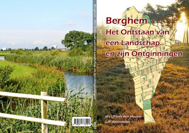 Berghem - Het Ontstaan van een Landschap en zijn Ontginningen